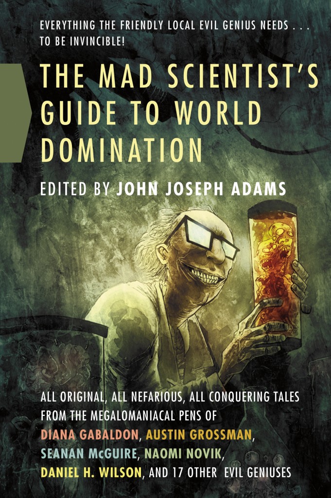 the Mad Scientists Guide to World Domination