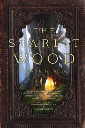 The Starlit Wood: New Fairy Tales