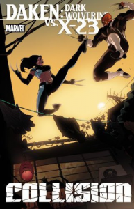 Dark Wolverine versus X-23: Collision